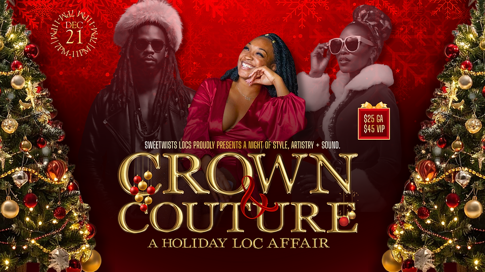 Crown & Couture: A Holiday Loc-Affair