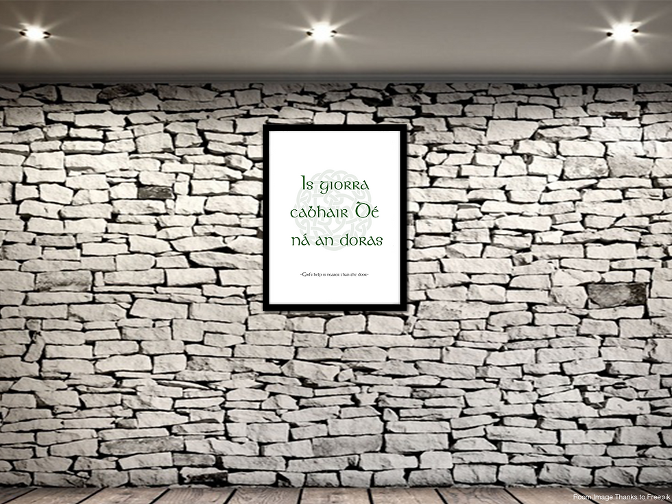 Thumbnail: Irish Proverb Is Giorra Cabhair Irish Themed Poster Wall Art Irish Print