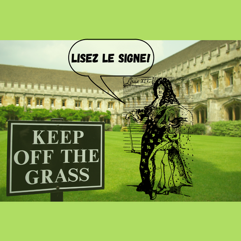 Make Way for the Sun King, But Don't Step on His Grass!