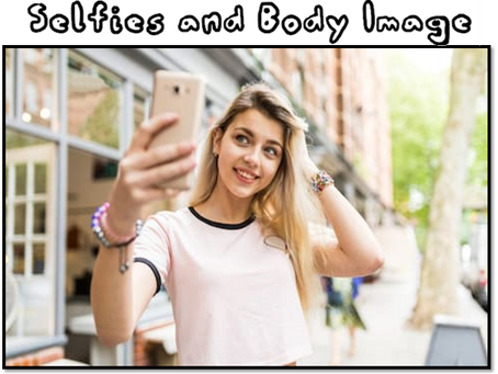 Selfies & Body Image