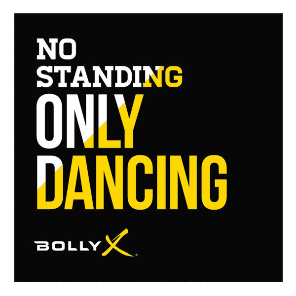 NO STANDING ONLY DANCING BOLLYX