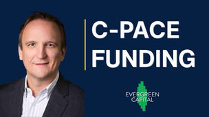 C-PACE Funding for Energy Improvements - What You Need to Know in 2025