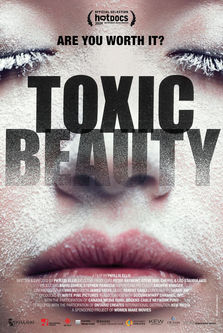 White Pine Pictures
Toxic Beauty