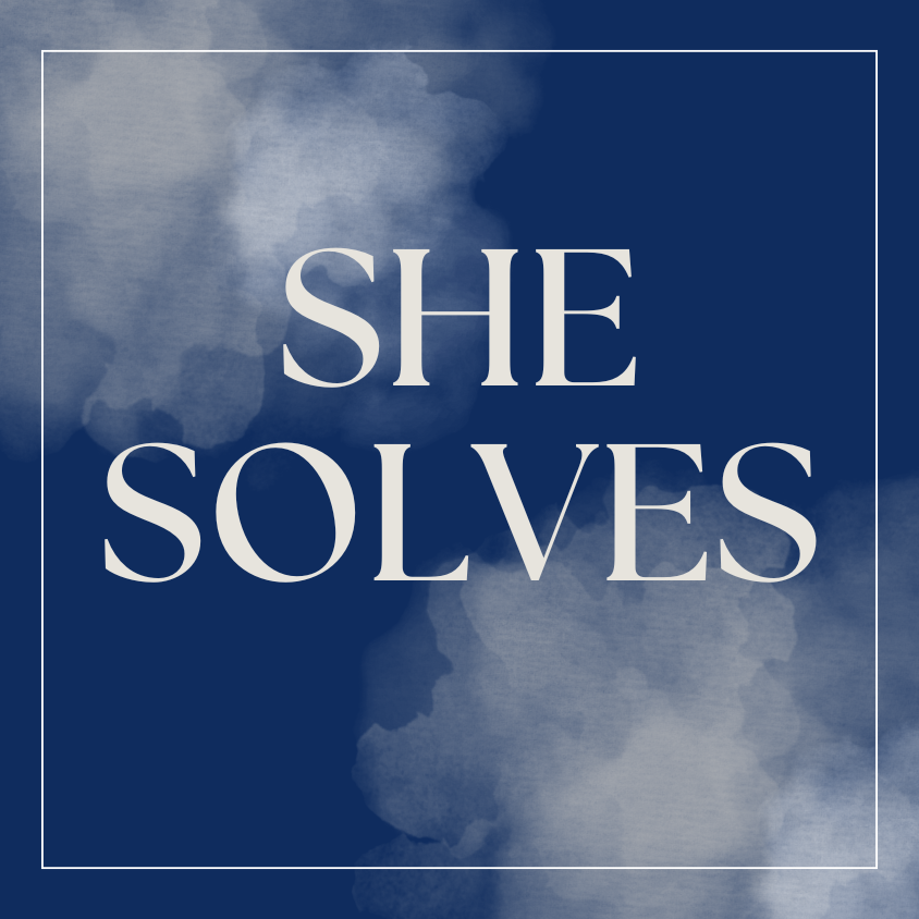 She Solves: Give Back & The Importance of Referrals