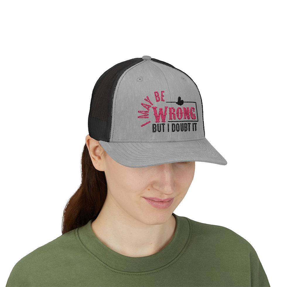 Thumbnail: Trucker Hat - 'I May Be Wrong But I Doubt It' Embroidered Snapback