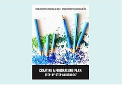 CREATING A FUNDRAISING PLAN: STEP-BY-STEP GUIDEBOOK