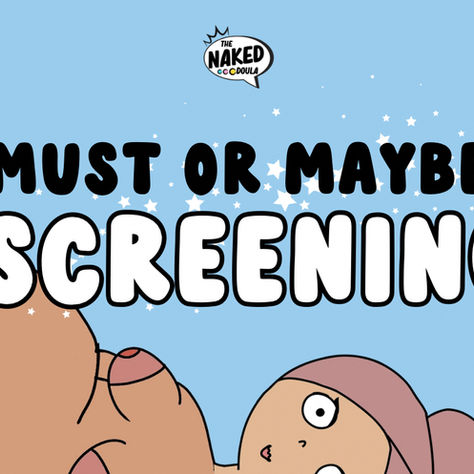 Do I have to do all the screening tests I’m offered?