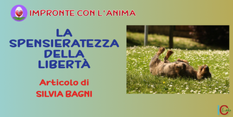 La Spensieratezza della Libertà