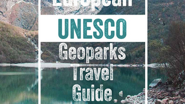 European UNESCO Global Geoparks Travel Guide