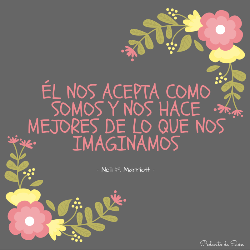 El nos acepta como somos