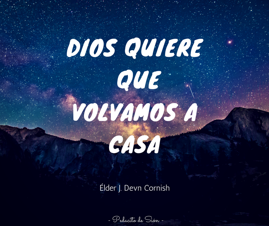 Dios quiere que volvamos a casa