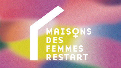 Maisons des femmes Restart | Sophie Kapin