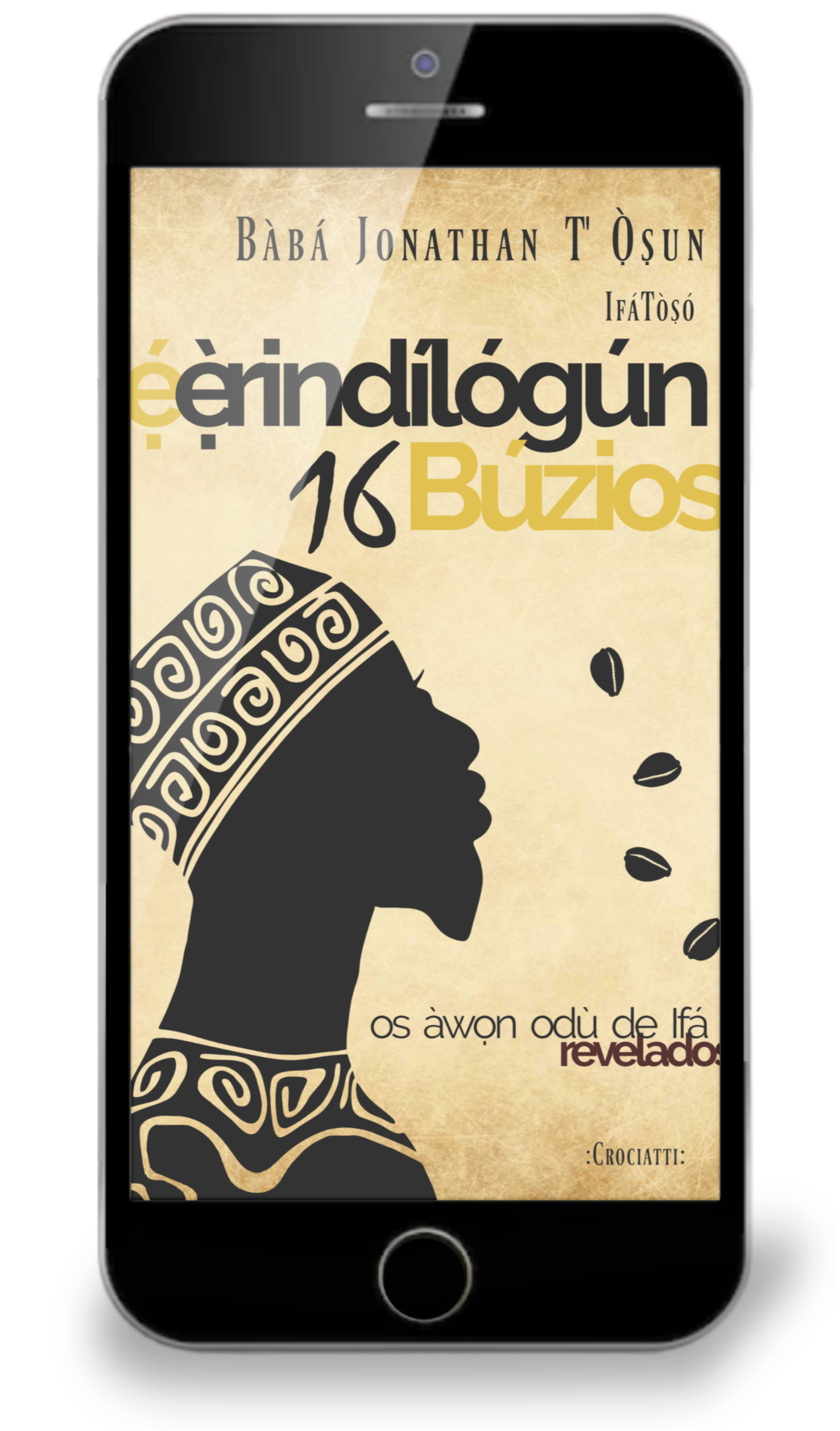 Ebook Ẹ́ẹ̀rindílógún - 16 - O jogo de búzios