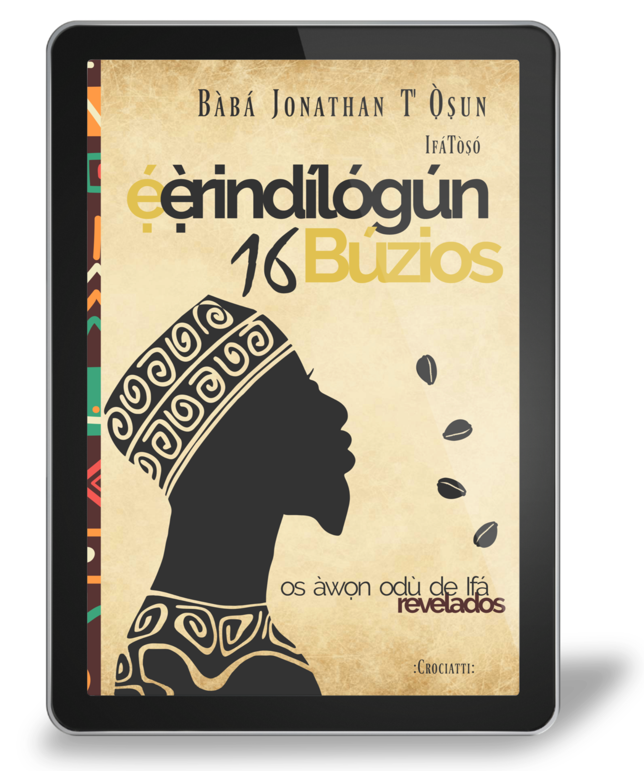 Ebook Ẹ́ẹ̀rindílógún - 16 - O jogo de búzios
