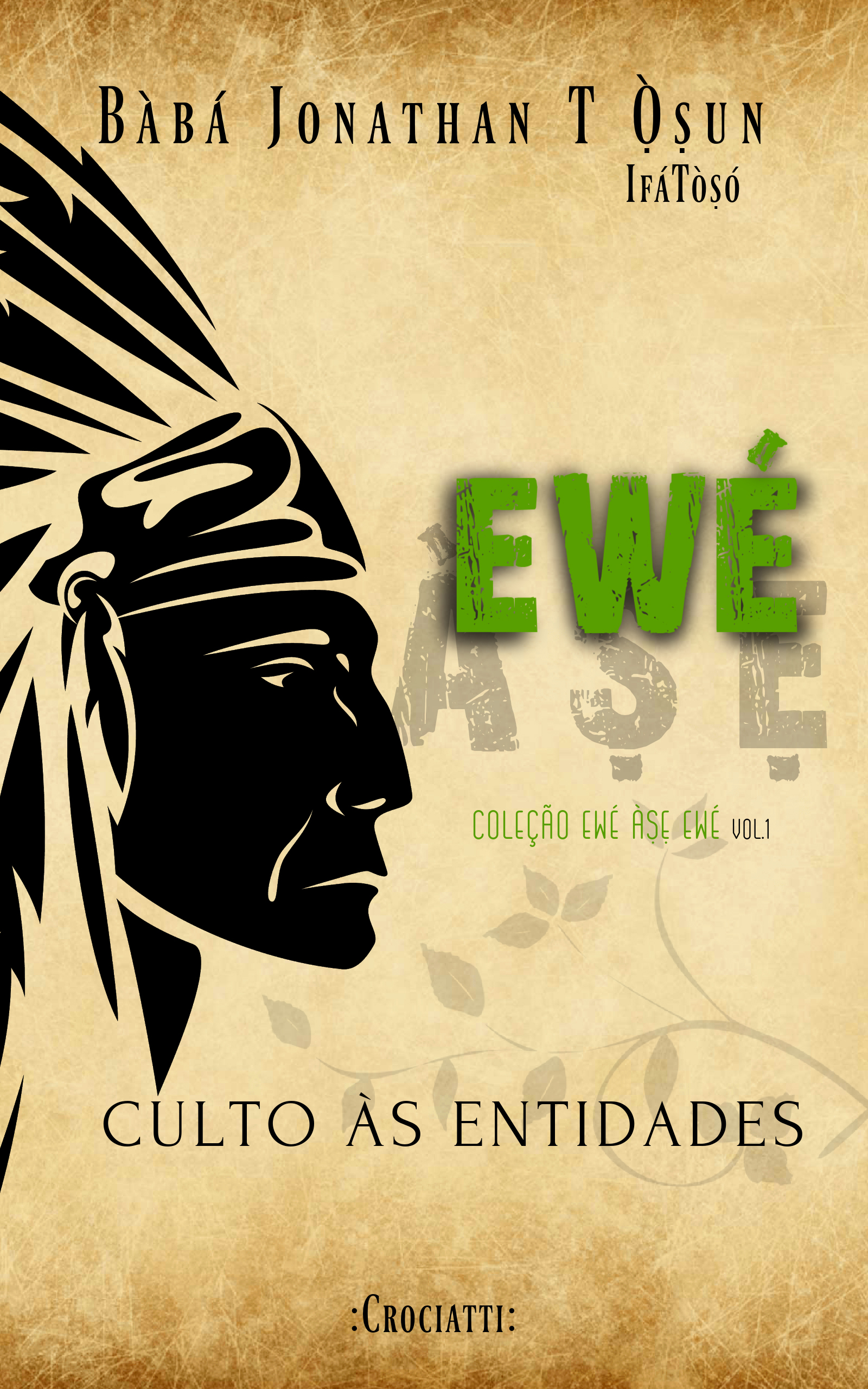 Livro e Ebook: Ewé Àse - Culto às Entidades