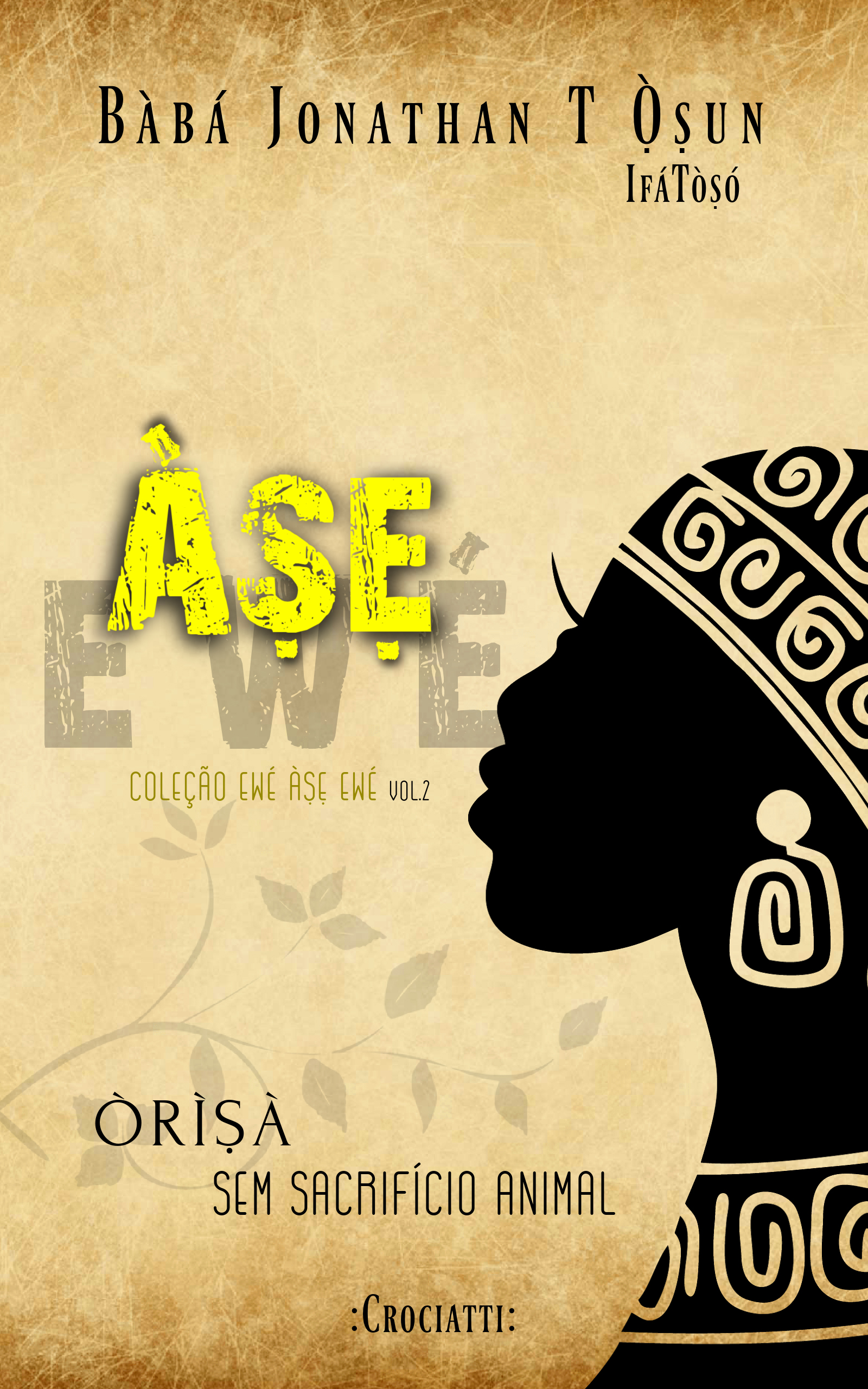 Livro e Ebook: Àse Ewé - Òrìsà sem sacrifício animal