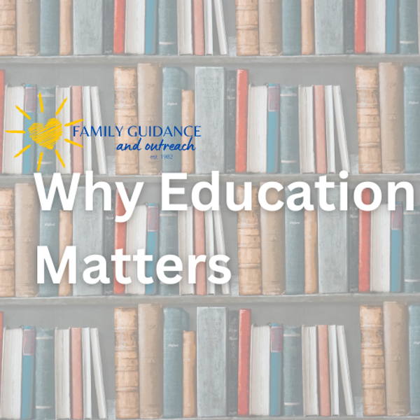 Why Education Matters