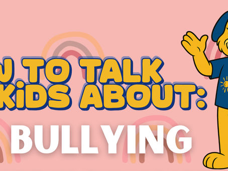 How to Talk to Your Kids About Bullying: Whether They’re Being Bullied, Seeing It, or Doing It