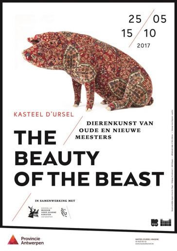 The Beauty of the Beast, Kasteel d’Ursel, Hingene (BE), MAY 25 – OCT 15, 2017