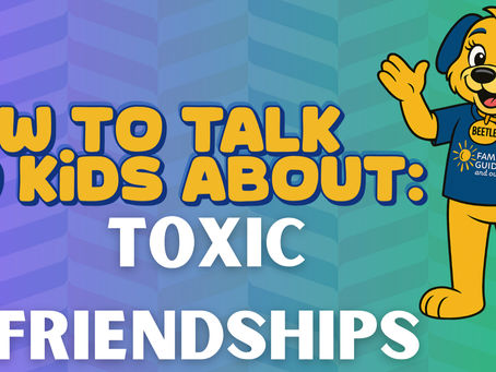 How to Talk to Your Kids About Toxic Friendships