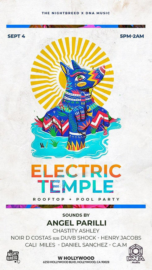 Electric-temple-dnamusic-thenightbreed-whotel-whotelhollywood-laborday-2.jpeg