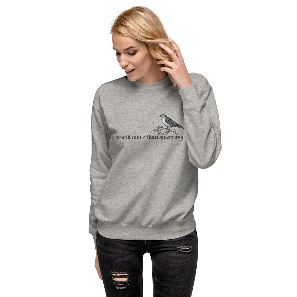 Thumbnail: More Than Sparrows- Cotton Heritage Unisex Premium Sweatshirt (Runs Small)