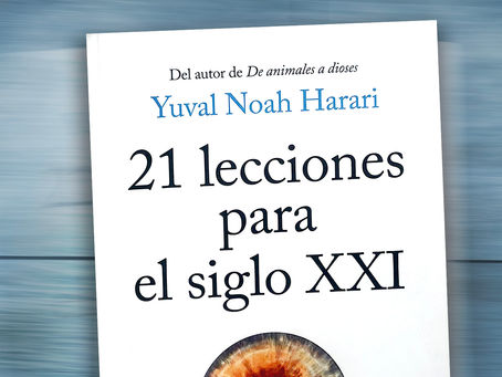 21 LECCIONES PARA EL SIGLO XXI | Yuval Noah Harari