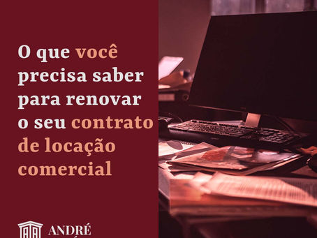 Cuidados para renovação de contrato comercial