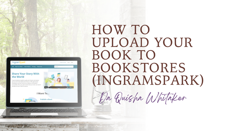 How to Upload Your Book to Bookstores (IngramSpark)