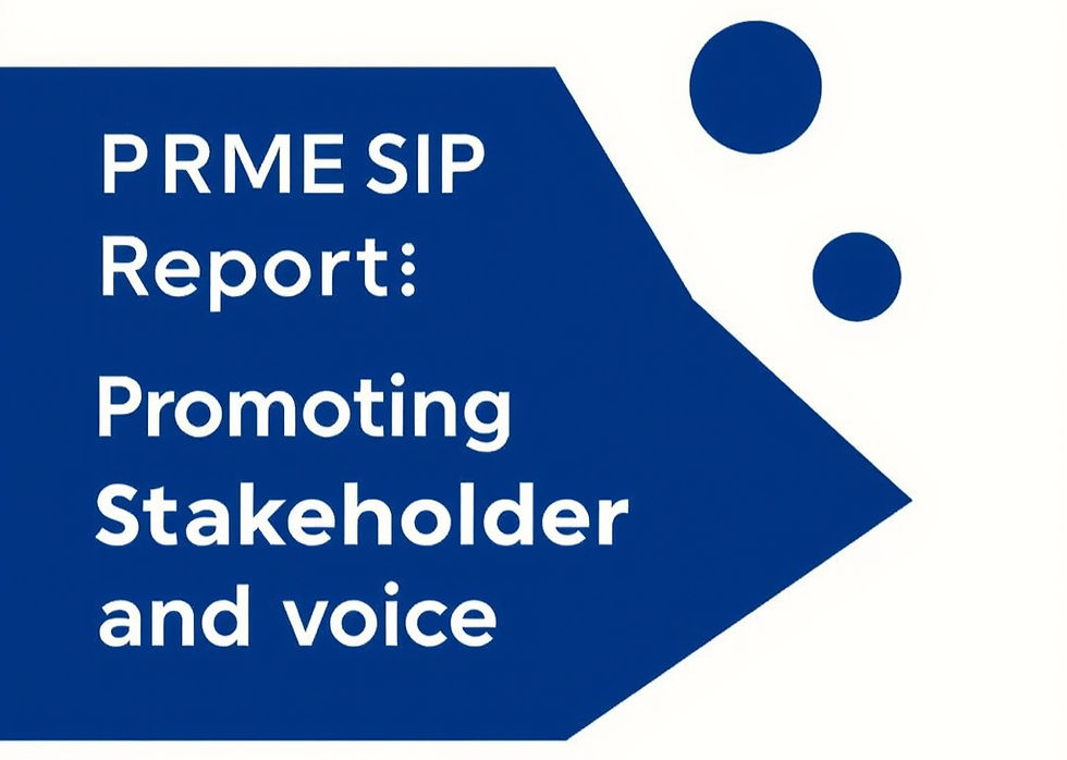 PRME SIP Reporting – Strengthening Quality and Promoting Stakeholder Engagement and Voice