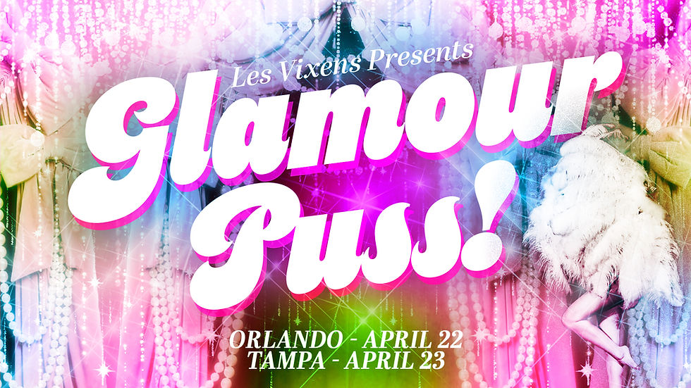 GLAMOUR PUSS! Tampa