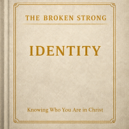 Identity pillar for the broken strong men's ministry