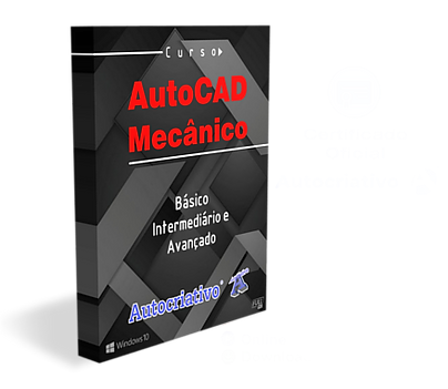 Curso de AutoCAD
Mecânico 2020 - (Básico, Intermediário e Avançado)