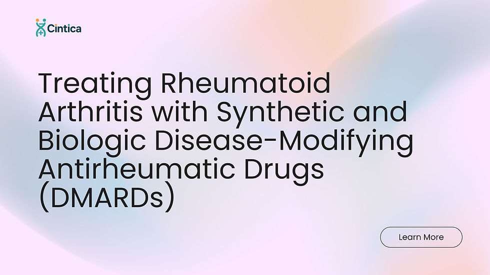 Treating Rheumatoid Arthritis with Synthetic and Biologic Disease-Modifying Antirheumatic Drugs (DMARDs)