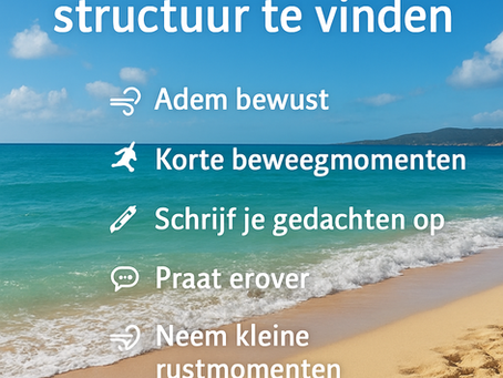 🌞 Terug van Vakantie: Tijd om Rust & Structuur te Vinden