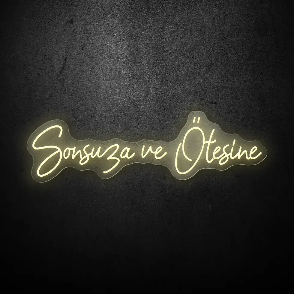 Sonsuza ve Ötesine Neon LED Yazı 100x30 cm