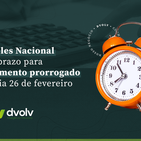 Simples Nacional tem prazo para pagamento prorrogado até dia 26 de fevereiro