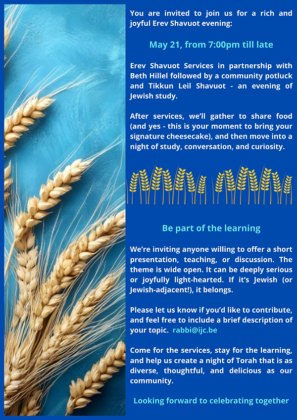 You are invited to join us for a rich and joyful Erev Shavuot evening May 21, from 700pm t