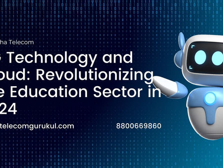 5G Technology and Cloud: Revolutionizing the Education Sector in 2024