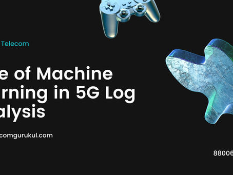 Role of Machine Learning in 5G Log Analysis in 2024