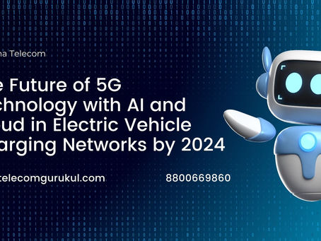 The Future of 5G Technology with AI and Cloud in Electric Vehicle Charging Networks by 2024