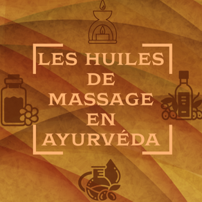 Les huiles de massage en ayurvéda