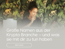 Große Namen aus der Krypto Branche