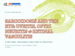 Sarcoidosis and eye conditions