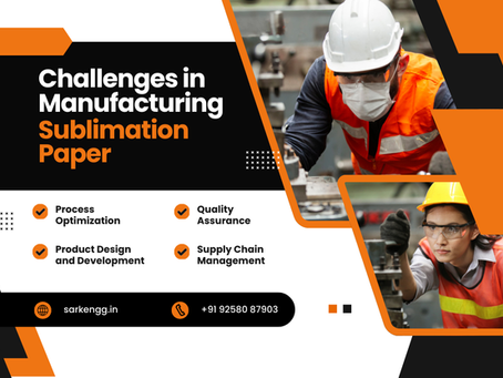 Challenges and Solutions in Sublimation Paper Manufacturing