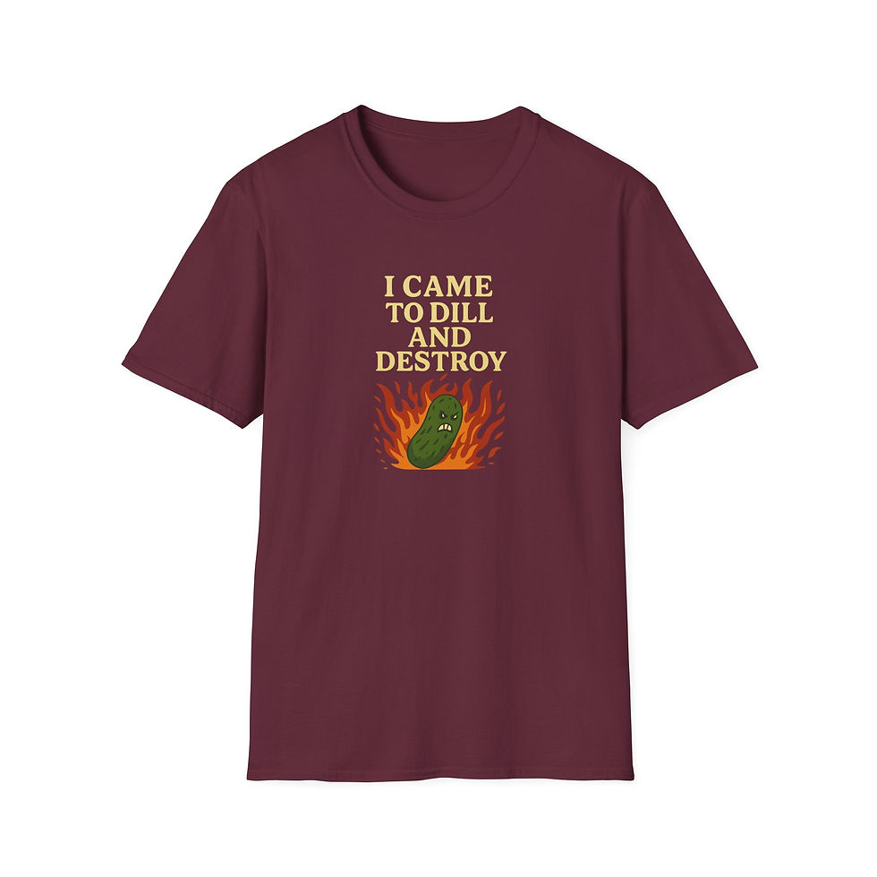 Thumbnail: I Came to Dill and Destroy T-Shirt, Funny Angry Pickle Graphic, Dill Pun Shirt