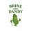 Thumbnail: Brine and Dandy Pickle Sticker, Funny Pickle Pun Vinyl Sticker