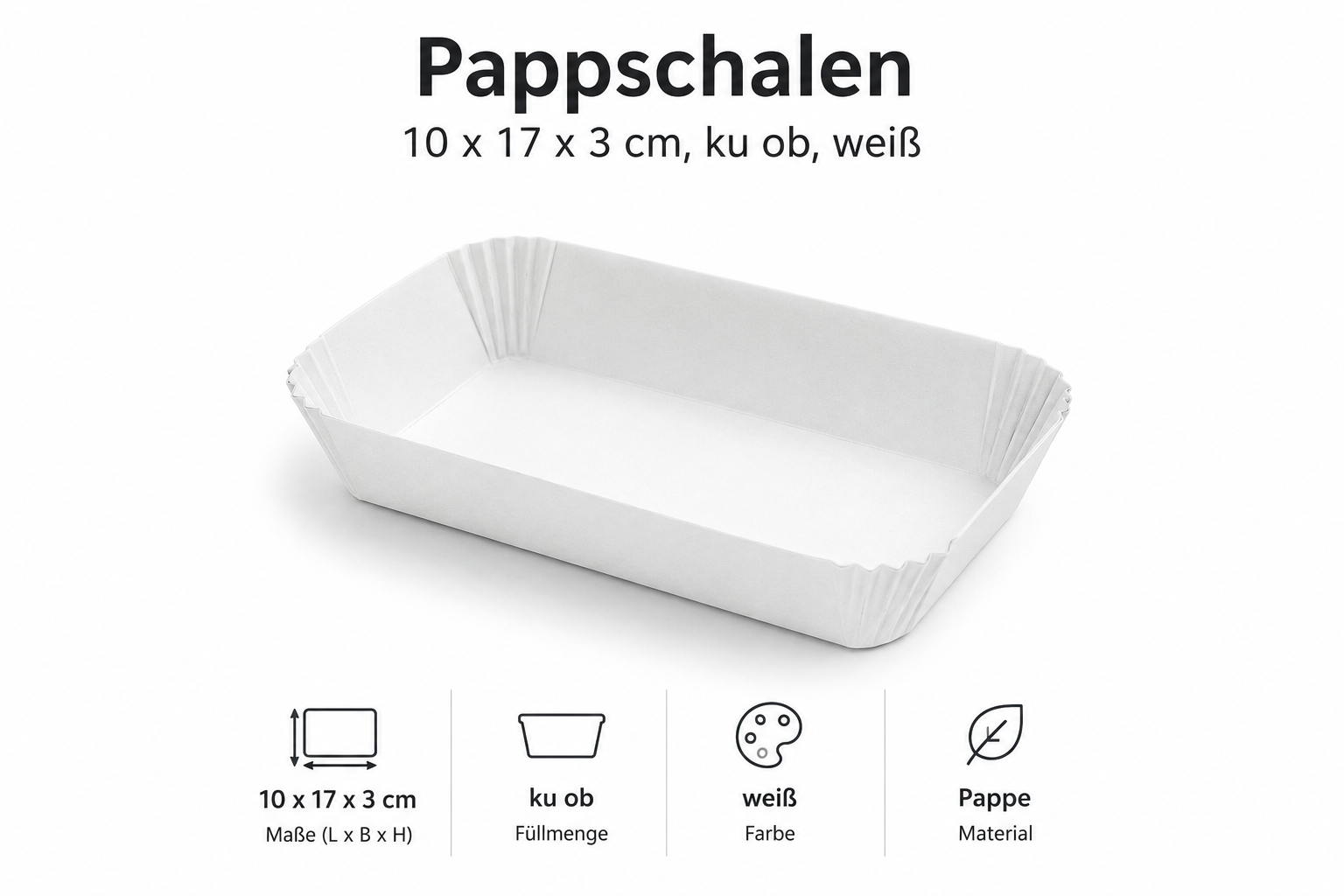 Pappschalen 10 x 17 x 3 cm, ku ob, weiß