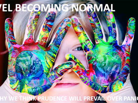 Novel Becoming Normal – And why we think prudence will prevail over panic