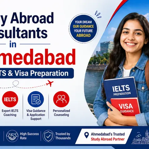 Study Abroad Consultants in Ahmedabad for IELTS & Visa Preparation